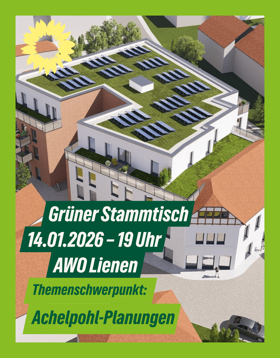 Grüner Stammtisch - Themenschwerpunkt Achelpohl-Planungen